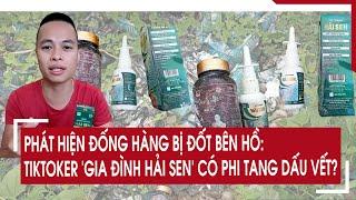 Phát hiện đống hàng bị đốt bên hồ: TikToker 'Gia đình Hải Sen' có phi tang dấu vết?