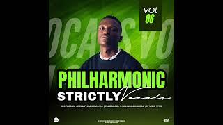 Philharmonics Strictly Vocals vol.6 ( Mixed And Compiled by AmaQhawe)