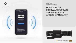 How to get your Arken ZULUS stay up to dates through OTA updates