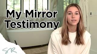 My Mirror Testimony | Sadie Robertson Huff