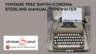 Vintage 1962 Smith-Corona Sterling Manual Typewriter