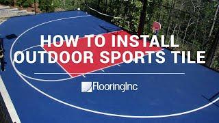 How to Install Outdoor Sports Tile