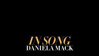 IN SONG with Daniela Mack