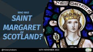 Who was Saint Margaret of Scotland?