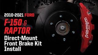 Wilwood Direct Mount Front Brake Kit Installation on 2010 - 2021 Ford F-150s Including Raptors