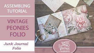 Vintage Peonies Folio | Tutorial | Junk Journal Printables from Sweet Vintage Prints
