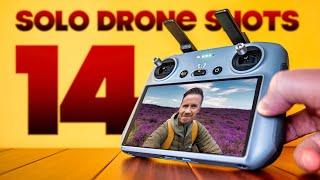 14 DRONE SHOTS EVERY SOLO PILOT SHOULD MASTER!