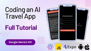 Build an AI-Powered Travel App with React Native Expo | Google Gemini Pro API Tutorial