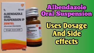 Zentel Syrup | Zentel Syrup Uses In Hindi | Zentel Suspension 10ml Dosage | Albendazole Syrup |