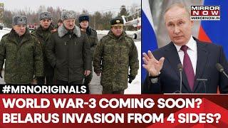 NATO Prepping For World War 3? Russia-Ally Belarus Stares At Invasion From 4 Sides? Putin To Defend?