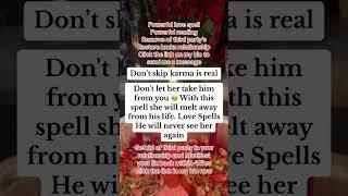 With this spell she'll melt away from his life #trending #tiktok #viral #love #subscribe #video #yt