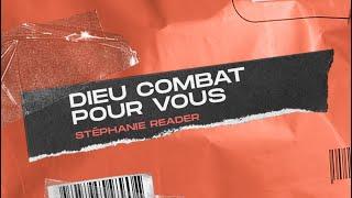 Dieu combat pour vous _Stéphanie Reader et louange avec Sandra Kouame