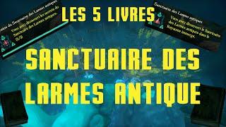 Les 5 livres du Sanctuaire des Larmes Antiques