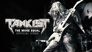 TANKIST - The More Equal [Official Music Video]