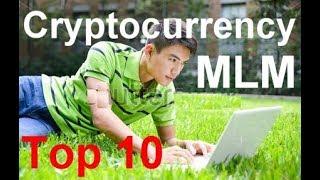 Top 10 cryptocurrency mlm companies