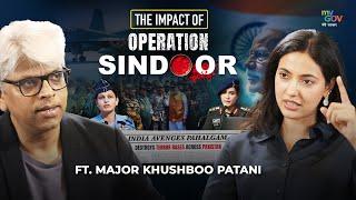 Operation Sindoor Success & Women in Combat | Maj Khushboo Patani explains India’s Military Rise