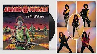 Armed Forces (US) - Let There Be Metal [From "Let There Be Metal" EP 1984]