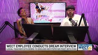 WECT Employee conducts dream interview with former member of Nobody's Angel