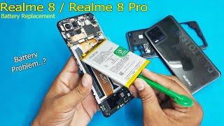 Realme 8 / Realme 8 Pro Battery Repayment | Realme 8 Battery | How to Change Realme 8/8 Pro Battery