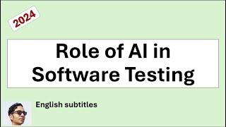 AI in software testing - What is the Role of Artificial Intelligence in Software Testing? AI course