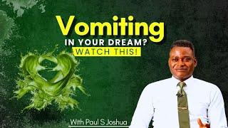 6 PROPHETIC RAYERS FOR VOMITING IN THE DREAM |EP 723 |LIVE WITH PAUL S JOSHUA