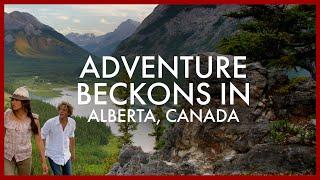 Adventure Beckons in Alberta, Canada