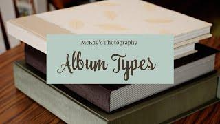 3 Types of Wedding Albums by McKay's Photography