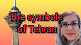 The symbole of Tehran