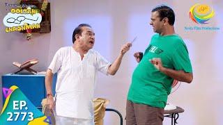 Taarak Mehta Ka Ooltah Chashmah - Episode 2773 - Full Episode