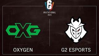 OXG vs G2 @Map2 | Playoff | Six Invitational 2023 | 18 February 2023