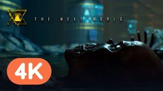 The Next World - Official Reveal Trailer (4K)