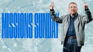 Missions Sunday | Guest Speaker Dr. Solomon Wang