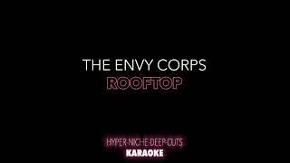 The Envy Corps - Rooftop - Karaoke