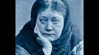 WHO WAS MADAME BLAVATSKY? THE ESOTERIC MOVEMENT AND THEOSOPHY.
