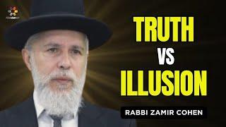 הגבול הדק בין אמת לאשליה - הרב זמיר כהן באנגלית (AI)