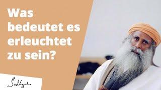 Was bedeutet es erleuchtet zu sein?