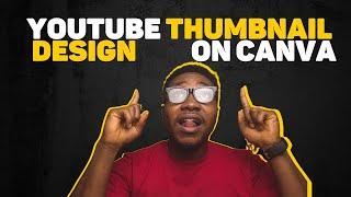 CANVA THUMBNAIL TUTORIAL( SUPER SIMPLE)