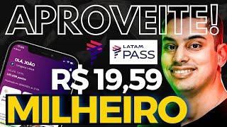 [CORRA] MILHAS LATAM PASS POR 19 REAIS: Semana do Consumidor! | Papo de Milhas