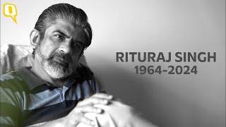 Remembering 'Anupamaa' & 'Made In Heaven' Actor Rituraj Singh | The Quint