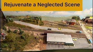 Watch The Magic: Revitalizing a Scene on my Model Railroad!