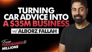 ALBORAZ FALLAH - Turning CarAdvice into a $35 Million Business - Sam Bashiry podcast Ep 5