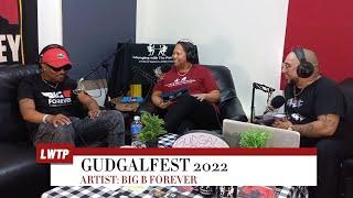 GUDGAL FEST 2022 FT BIG B FOREVER