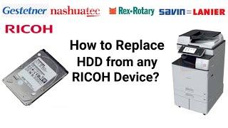 How to replace HDD in Ricoh Photocopier?  How to replace Hard disk in Ricoh Photocopy machine?