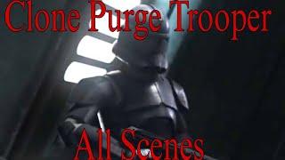 CLONE PURGE TROOPER all scenes (TOTE)