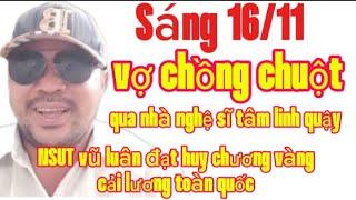 Vợ chuột qua nhà nghệ sĩ tâm linh quậy vì NSUT vũ luân đạt giải huy chương vàng cải lương toàn quốc