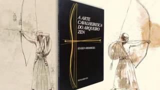 AUDIOLIVRO - A Arte Cavalheiresca de um Arqueiro Zen