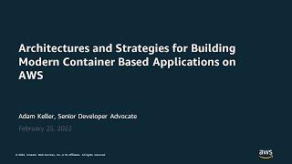 Architectures and Strategies for Building Modern Applications on AWS