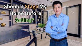 Should I Stage My Home Before Selling?