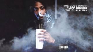 Flipp Dinero - "Time Goes Down" (Official Audio)