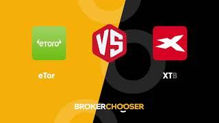 eToro vs XTB - Which one suits your investing needs better?
